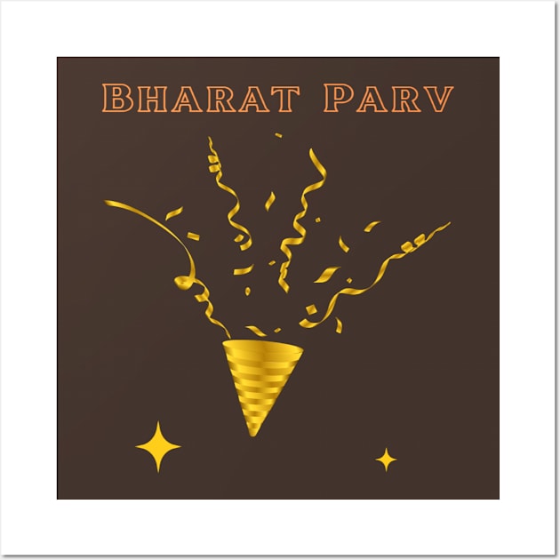 Bharat Parv Celebration Wall Art by Bharat Parv